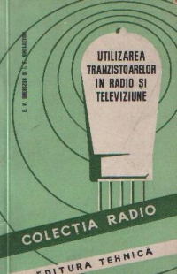 Utilizarea tranzistoarelor in radio si televiziune