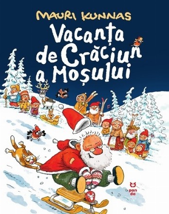 Vacanţa de Crăciun a Moşului