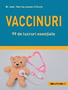 Vaccinuri. 99 de lucruri esențiale