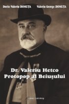 Dr. Valeriu Hetco - Protopop al Beiusului