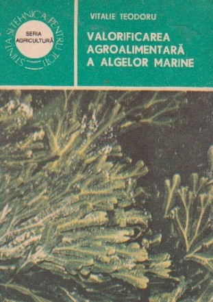 Valorificarea agroalimentara a algelor marine