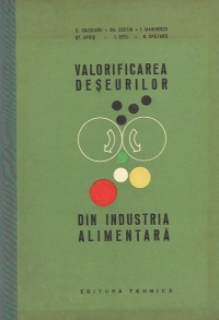 Valorificarea deseurilor din industria alimentara