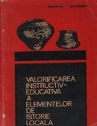 Valorificarea instructiv-educativa a elementelor de istorie locala