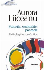 Valurile, smintelile, păcatele. Psihologiile românilor