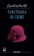 Vanatoarea de crime