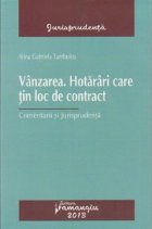 Vanzarea Hotarari care tin loc