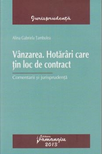 Vanzarea. Hotarari care tin loc de contract. Comentarii si jurisprudenta