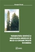 Variabilitatea genetica si ameliorarea arborilor de molid cu coroana ingusta in Romania