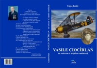 Vasile Ciocirlan - un veteran al aripilor romanesti