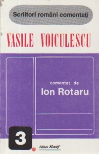 Vasile Voiculescu - Comentat de Ion Rotaru