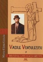 Vasile Voiculescu si riscurile experientei mistice