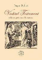 Vechiu Testament relevat prin 300 de sonete