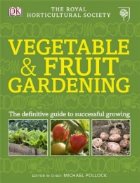 VEGETABLE AND FRUIT GARDENING