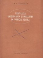 Ventilatia, umidificarea si incalzirea in fabricile textile (traducere din limba rusa)