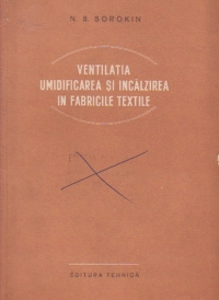 Ventilatia, umidificarea si incalzirea in fabricile textile (traducere din limba rusa)