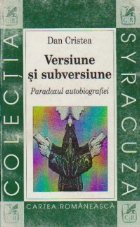 Versiune subversiune Paradoxul autobiografiei