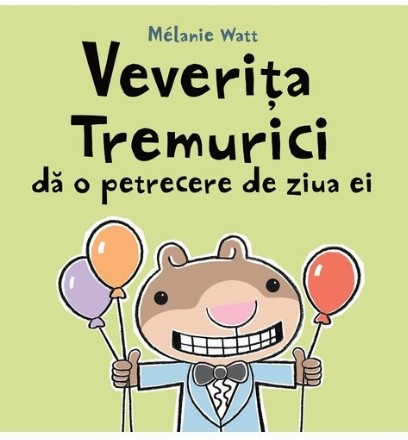 Veverița Tremurici dă o petrecere de ziua ei