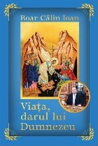 Viaţa, darul lui Dumnezeu : poezie