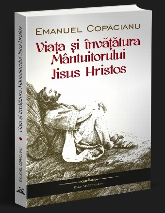 Viaţa şi învăţătura Mântuitorului Iisus Hristos