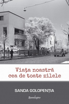 Viaţa noastră cea de toate zilele