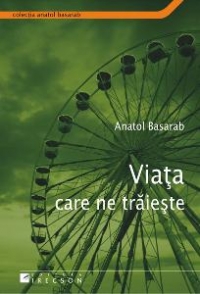 Viata care ne traieste