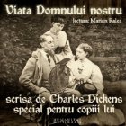 Viata Domnului nostru (Audiobook)