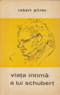 Viata intima a lui Schubert