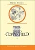 Viata lui David Coperfield - vol1