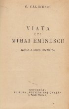 Viata lui Mihai Eminescu Editia