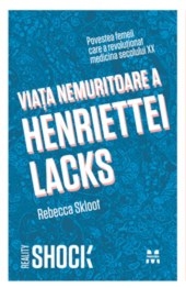 Viata nemuritoare a Henriettei Lacks