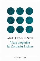 Viata opiniile lui Zacharias Lichter