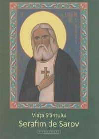 Viata Sfantului Serafim de Sarov