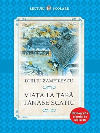 Viata la tara - Tanase Scatiu