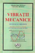 Vibratii mecanice - Principii. Concepte. Metode