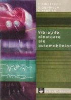 Vibratiile aleatoare ale automobilelor Confort