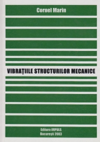 Vibratiile structurilor mecanice