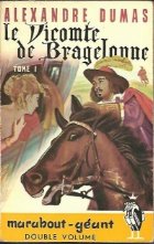 Vicomte Bragelonne(3 volume)