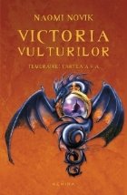 Victoria vulturilor (Seria Temeraire partea