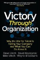 Victory Through Organization: Why the