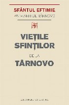 Vieţile Sfinţilor Târnovo