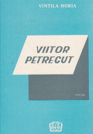 Viitor petrecut - poeme -