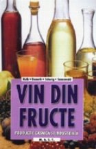 Vin din fructe productie casnica