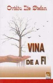 Vina de a fi