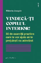 Vindecă ţi copilul interior exerciţii