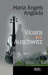 Vioara de la Auschwitz