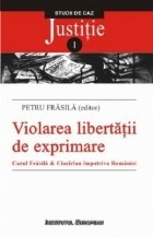 Violarea libertatii exprimare