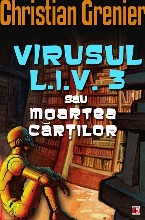 VIRUSUL L.I.V. 3 SAU MOARTEA CARTILOR