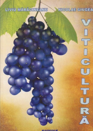 Viticultura. Manual universitar pentru invatamantul la distanta si cu frecventa redusa