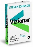 Vizionar. Cum luam deciziile care conteaza cel mai mult