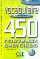 Vocabulaire 450 nouveaux exercices